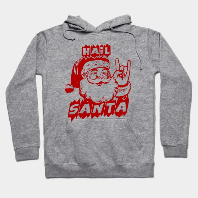 Hail Santa Hoodie by laygarn